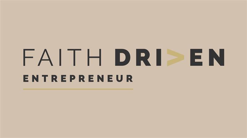 Faith Driven Entrepreneurs