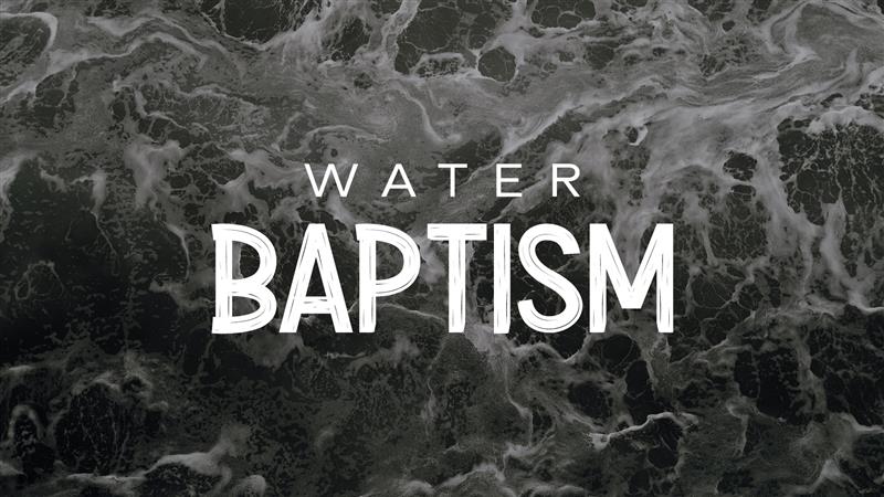 Water Baptism