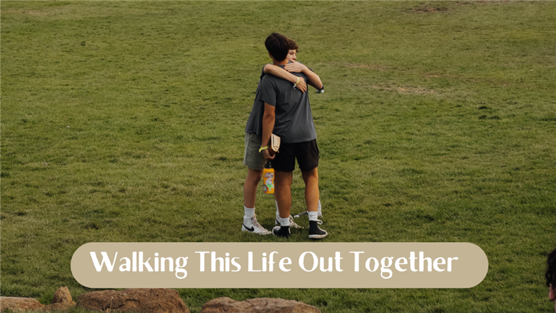 Walking this Life Out Together