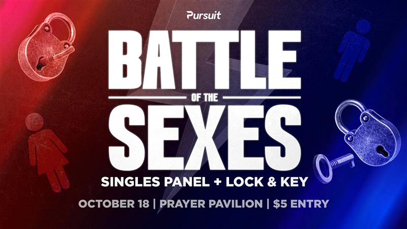 Battle Of The Sexes + Lock & Key Event